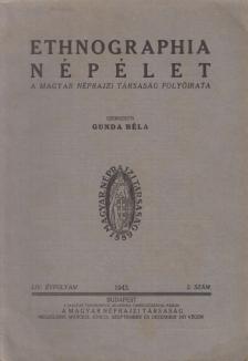 GUNDA BÉLA - Ethnographia - Népélet 1943. LIV. évfolyam 2. szám [antikvár]