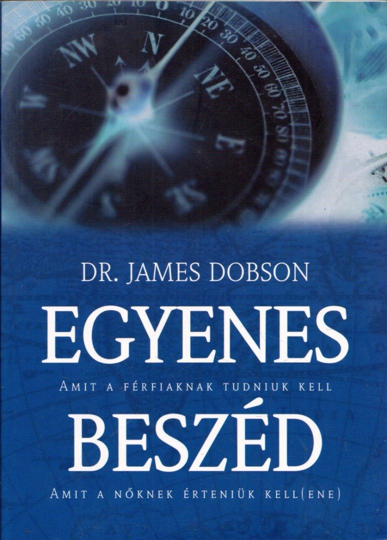 DOBSON, JAMES - Egyenes beszéd [antikvár]