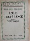 Erich Maria Remarque - L'ile d'espérance [antikvár]