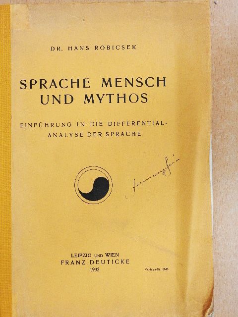 Dr. Hans Robicsek - Sprache, Mensch und Mythos [antikvár]