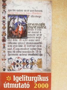 Igeliturgikus útmutató 2000 [antikvár]