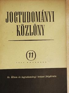 Bényey Zoltán - Jogtudományi Közlöny 1955. november [antikvár]