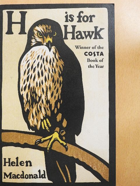 Helen Macdonald - H is for Hawk [antikvár]