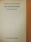 Robert Louis Stevenson - Die Schatzinsel [antikvár]