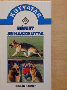 Kisbán Kázmér - Német juhászkutya [antikvár]