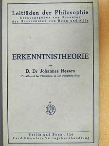 D. Dr. Johannes Hessen - Erkenntnistheorie [antikvár]