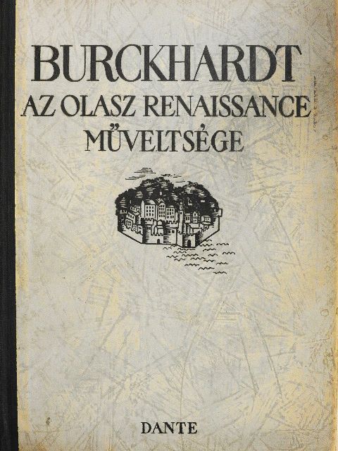 Jacob Burckhardt - Az olasz renaissance műveltsége [antikvár]
