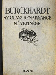 Jacob Burckhardt - Az olasz renaissance műveltsége [antikvár]