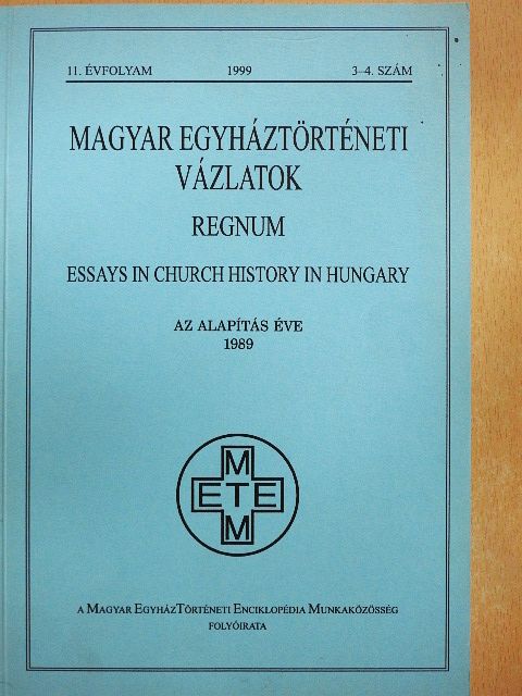 Adriányi Gábor - Magyar Egyháztörténeti Vázlatok 1999/3-4. [antikvár]