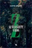David Grann - Z, az elveszett város [eKönyv: epub, mobi]