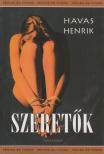 Havas Henrik - Szeretők [antikvár]