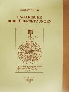 Benyik György - Ungarische Bibelübersetzungen [antikvár]