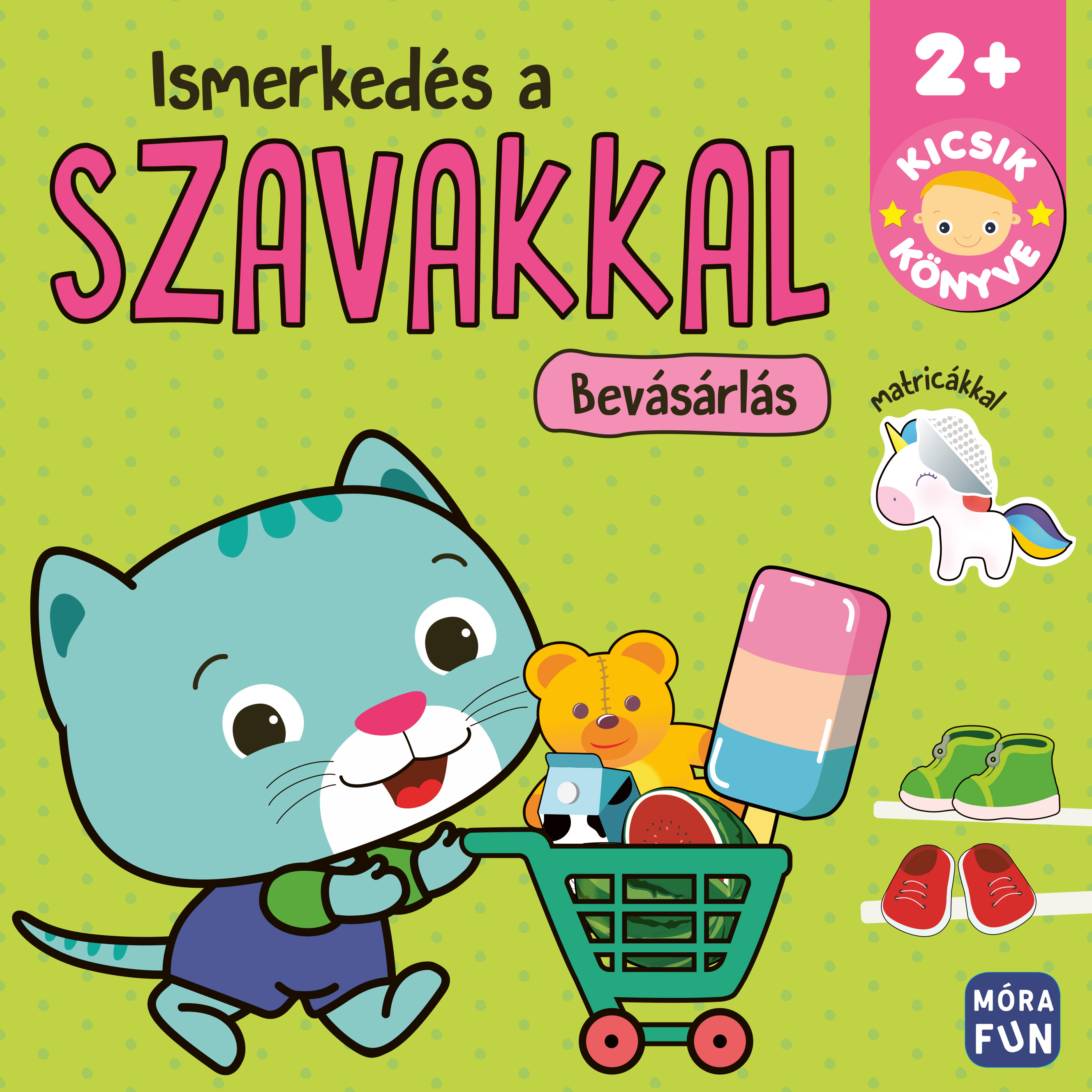 Kicsik könyve - Ismerkedés a szavakkal - Bevásárlás