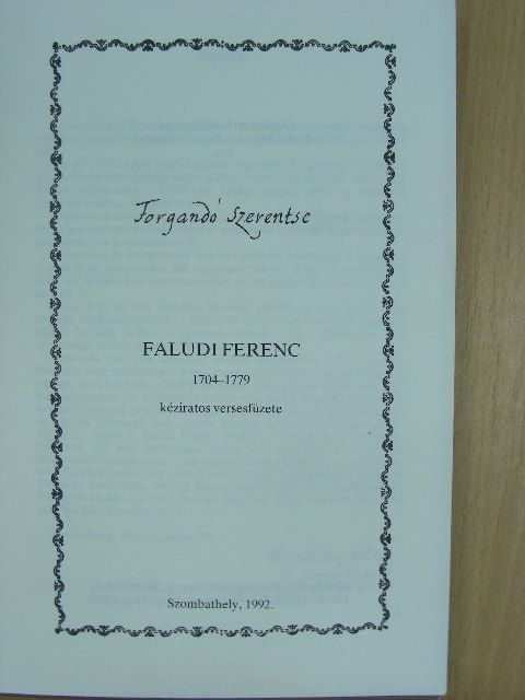 Faludi Ferenc - Forgandó Szerentse [antikvár]
