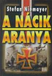 NIEMAYER, STEFAN - A nácik aranya [antikvár]