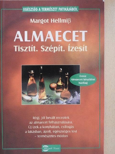 Margot Hellmiß - Almaecet [antikvár]