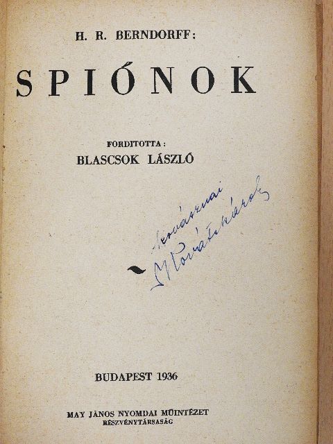 H. R. Berndorff - Spiónok (rossz állapotú) [antikvár]