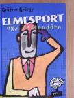 Grätzer György - Elmesport egy esztendőre [antikvár]