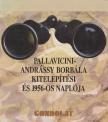 Pallavicini-Andrássy Borbála - Pallavicini-Andrássy Borbála kitelepítési és 1956-os naplója [antikvár]