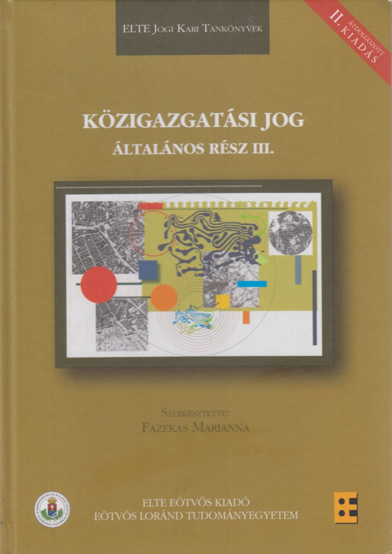 Fazekas Marianna - Közigazgatási jog -  Általános rész II. [antikvár]