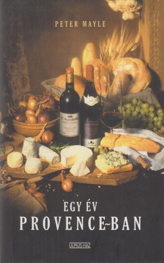 MAYLE, PETER - Egy év Provence-ban [antikvár]
