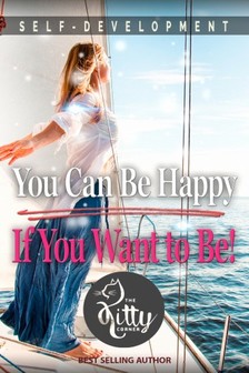 Corner Kitty - You Can Be Happy If You Want to Be [eKönyv: epub, mobi]