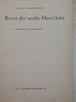Edmund Brettschneider - Bevor der weise Mann kam [antikvár]
