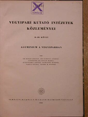 Dr. Buray Zoltán - Vegyipari kutató intézetek közleményei II-III. [antikvár]