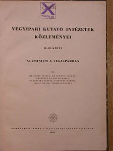 Dr. Buray Zoltán - Vegyipari kutató intézetek közleményei II-III. [antikvár]