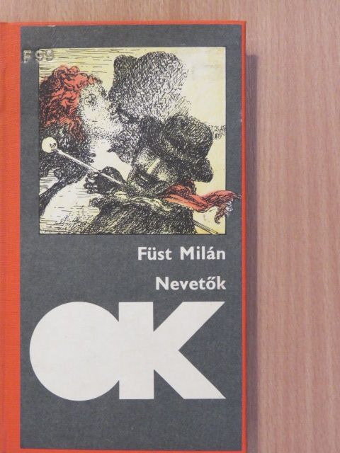 Füst Milán - Nevetők [antikvár]
