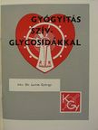 Dr. Lamm György - Gyógyítás szívglycosidákkal [antikvár]