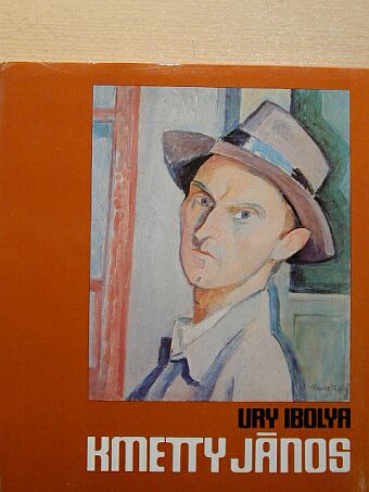 Ury Ibolya - Kmetty János [antikvár]