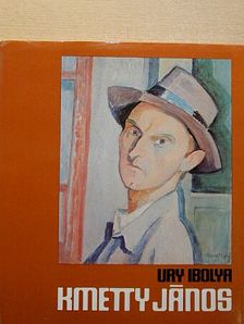 Ury Ibolya - Kmetty János [antikvár]