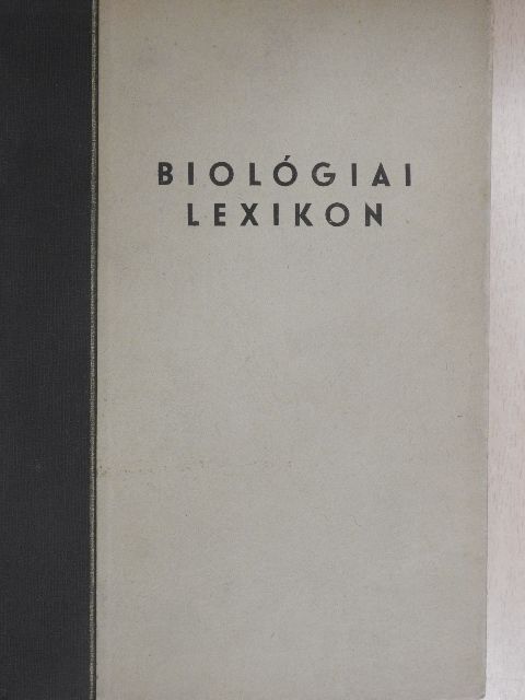 Csik Lajos - Biológiai lexikon [antikvár]