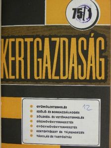 Ág István - Kertgazdaság 1975/1-4. [antikvár]
