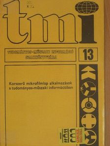 Barta Bertalan - Korszerű mikrofilmlap alkalmazások a tudományos-műszaki információban [antikvár]