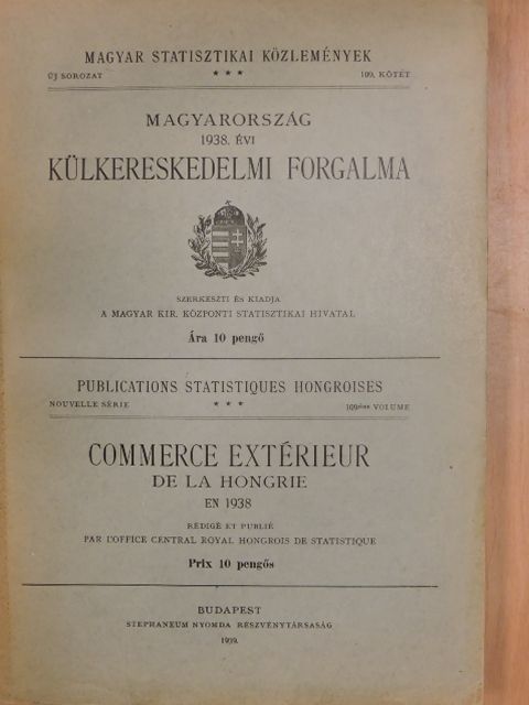 Magyarország 1938. évi külkereskedelmi forgalma [antikvár]