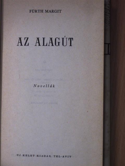 Fürth Margit - Az alagút [antikvár]