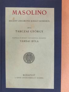 Tarczai György - Masolino I-II. [antikvár]
