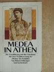 Hubert Ortkemper - Medea in Athen [antikvár]