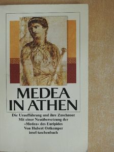 Hubert Ortkemper - Medea in Athen [antikvár]