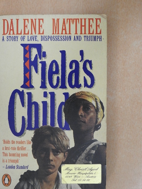 Dalene Matthee - Fiela's Child [antikvár]