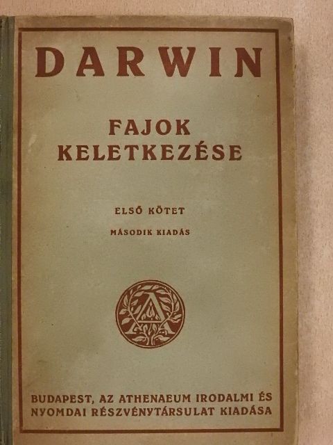 Charles Darwin - Fajok keletkezése természetes kiválasztás útján I. (töredék) [antikvár]