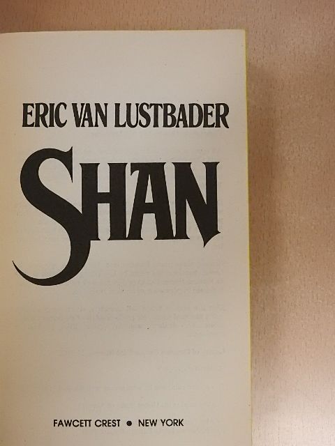 Eric van Lustbader - Shan [antikvár]