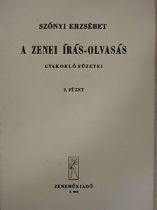 Szőnyi Erzsébet - A zenei írás-olvasás gyakorló füzetei 2. [antikvár]