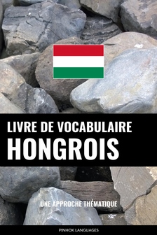 Languages Pinhok - Livre de vocabulaire hongrois [eKönyv: epub, mobi]