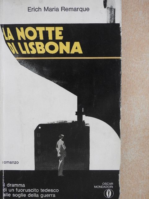Erich Maria Remarque - La notte di Lisbona [antikvár]
