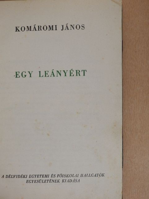 Komáromi János - Egy leányért [antikvár]