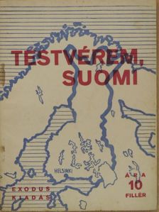 Karácsony Sándor - Testvérem, Suomi [antikvár]