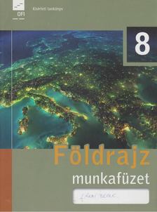 F. Kusztor Adél, Pokk Péter, Láng György - Földrajz 8. munkafüzet [antikvár]